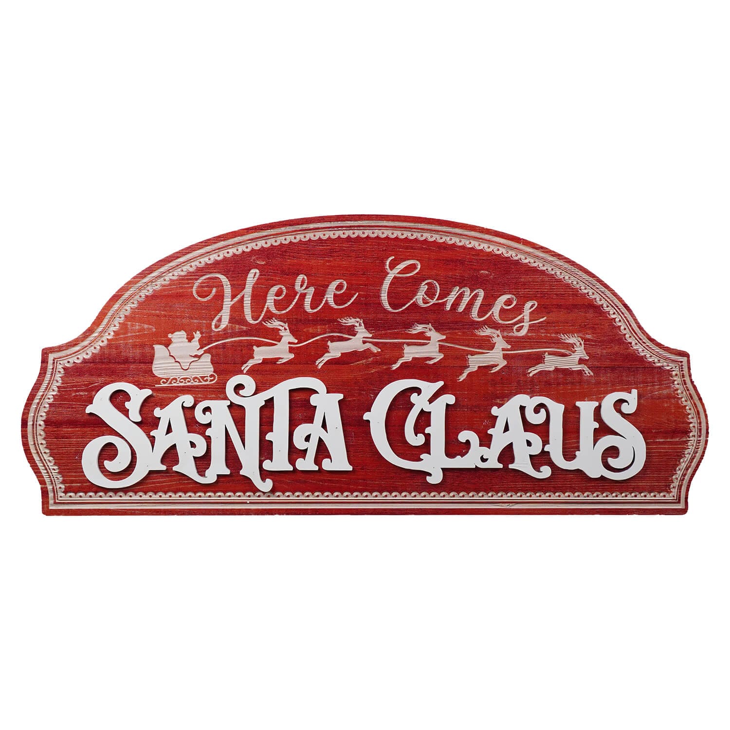 Here Comes Santa Claus Sign