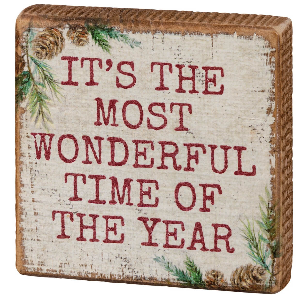 The Most Wonderful Time of The Year Block Sign